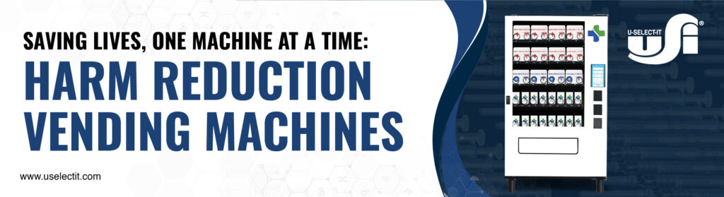 harm reduction vending machine blog